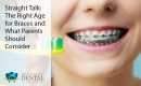 right age for braces